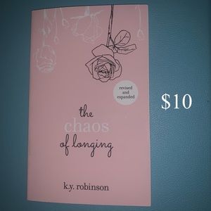 The Chaos of Longing by K.Y. Robinson